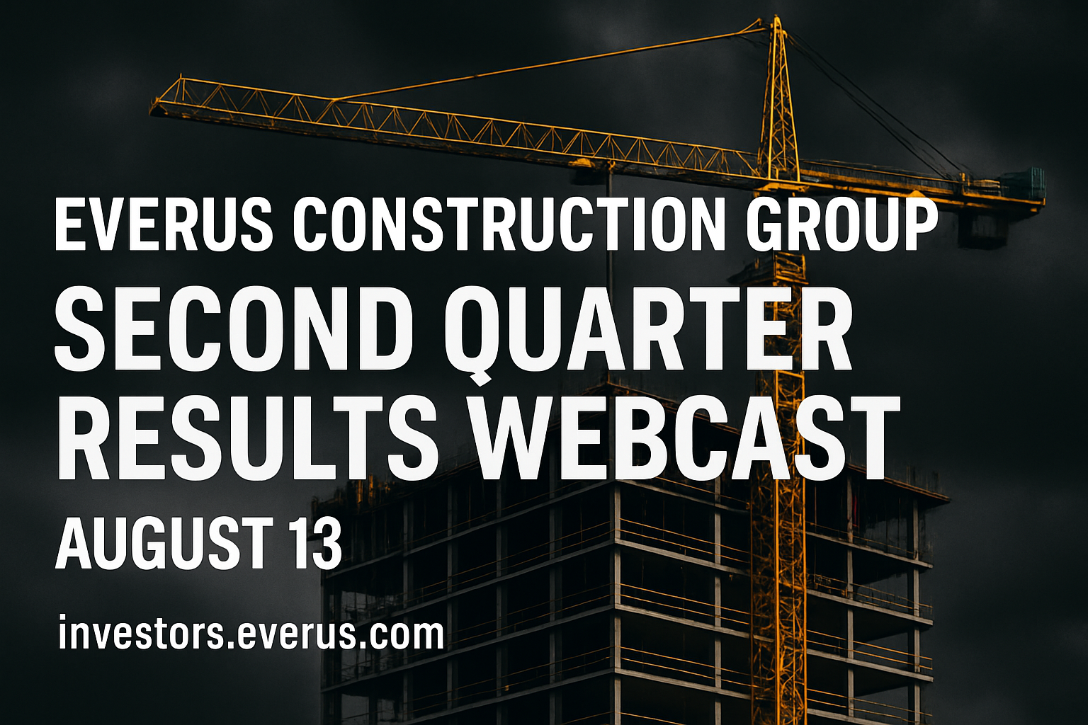 Q2 2025 Earnings Call: Everus Construction Group Sets August Date | ECG  Stock News